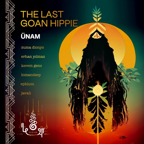 ÜNAM - The Last Goan Hippie [KOSA87]